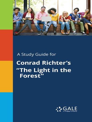 cover image of A Study Guide for Conrad Richter's "The Light in the Forest"